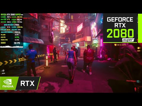 Cyberpunk 2077 : RTX 2080 SUPER 8GB ( 4K Maximum Settings RTX ON )