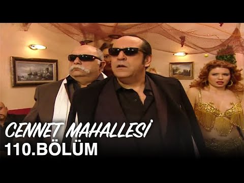 Cennet Mahallesi 110. Bölüm