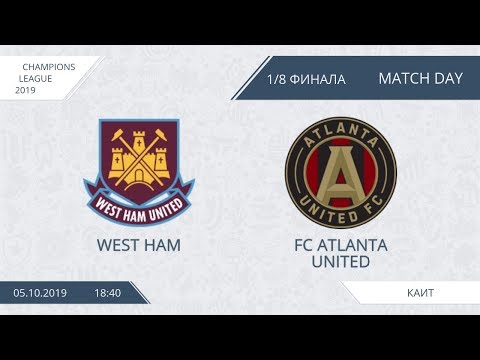 AFL19. Champions League. Play-Off. 1/8 Finale. West Ham - FC Atlanta United