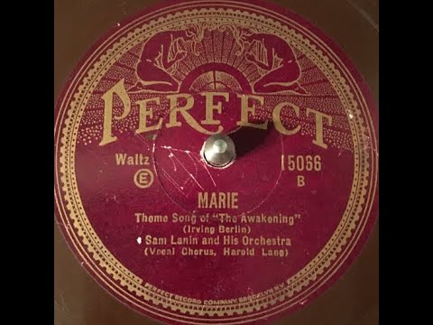 Sam Lanin and His Orchestra "Marie" (1928) Perfect 15066, vocal Scrappy Lambert, Irving Berlin song