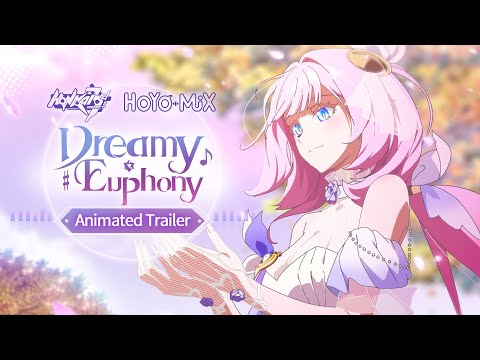 Dreamy Euphony Online Concert Animated Trailer - Honkai Impact 3rd