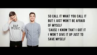 The Chainsmokers &amp; NGHTMRE - Save Yourself - Lyrics