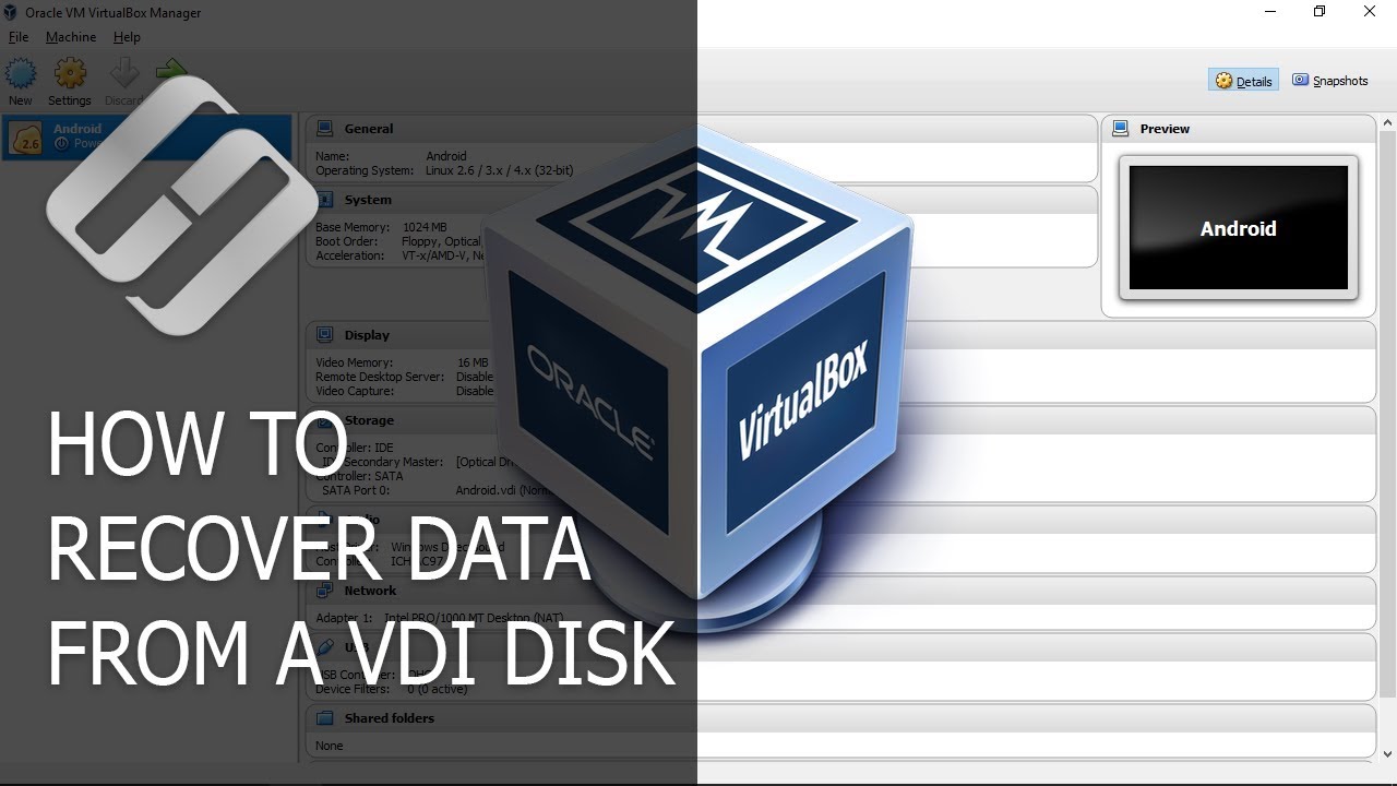 How to Create an Oracle VirtualBox Virtual Machine and Recover Data from a VDI Disk