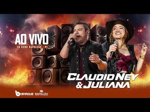 Claudio Ney & Juliana - Abril 2026 - Ao vivo em Hugo Napoleão-PI | CD Completo