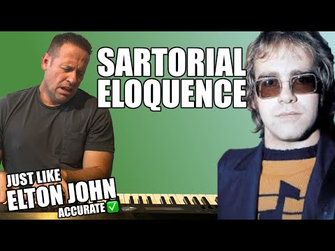 Sartorial Eloquence - Elton John