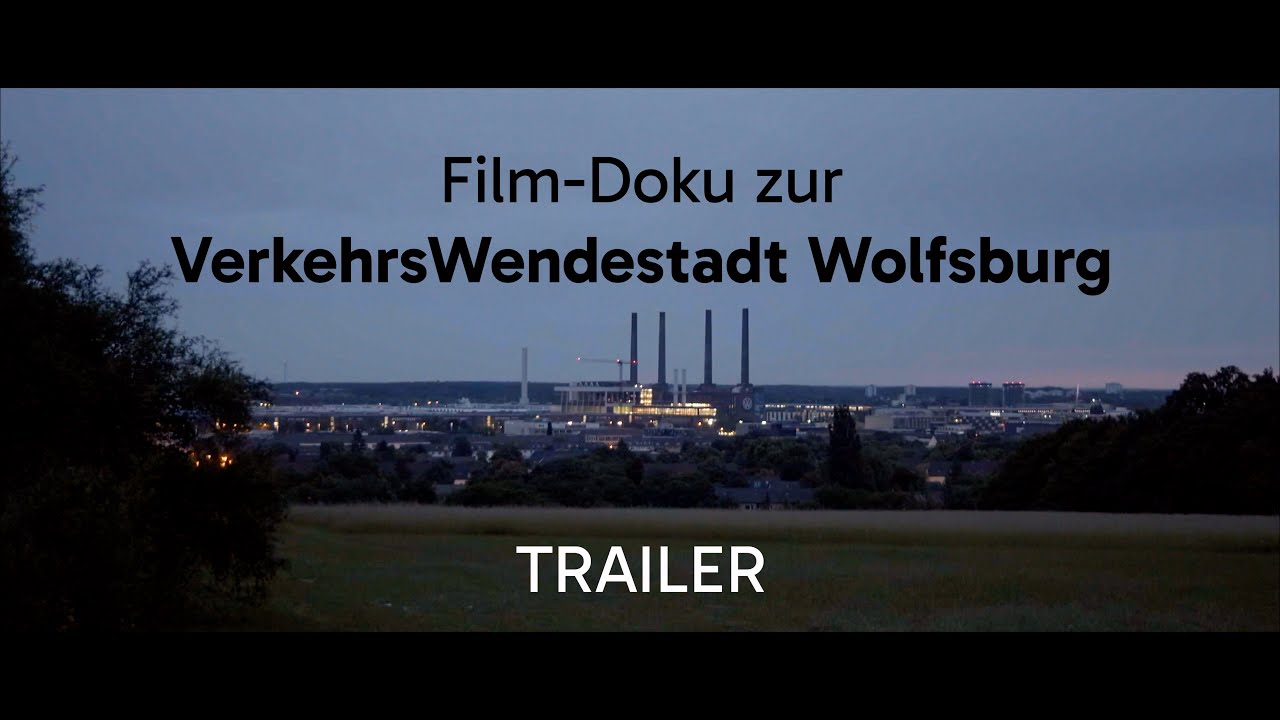 Film-Doku "VerkehrsWendestadt Wolfsburg" Trailer