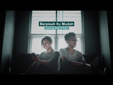 Billy & Putri Gita Cover Berpisah Itu Mudah Rizky Febian feat Mika Tambayong