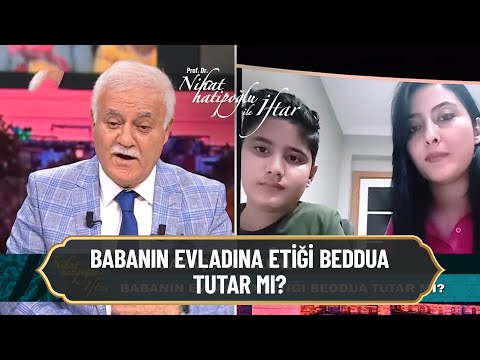Babanın evladına ettiği beddua tutar mı? - Nihat Hatipoğlu ile İftar 2 Mayıs 2021