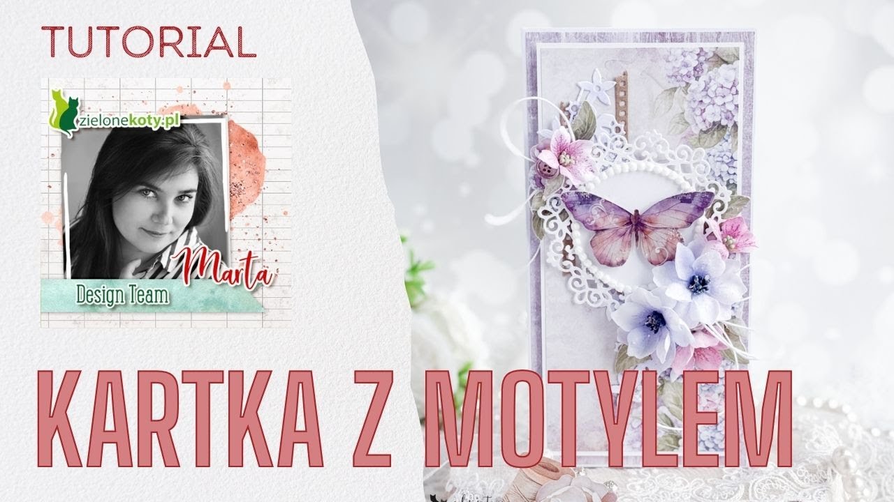 Kartka z motylem + video | Marta