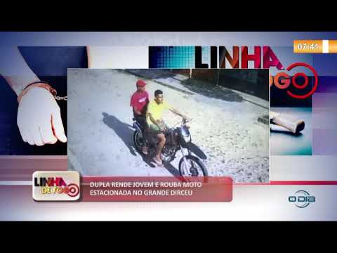 LINHA DE FOGO 03 10  Dupla rende jovem e rouba moto estacionada no Grande Dirceu