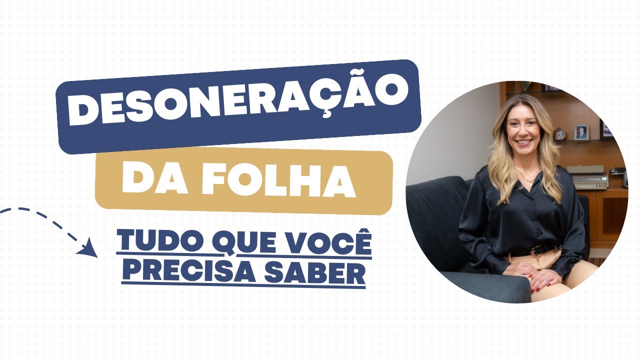 Desoneração da FOLHA DE PAGAMENTO