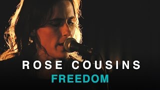 Rose Cousins | Freedom | Live in Studio