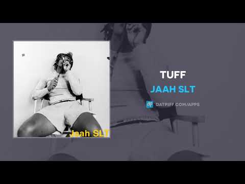 JAAH SLT - Tuff (AUDIO)