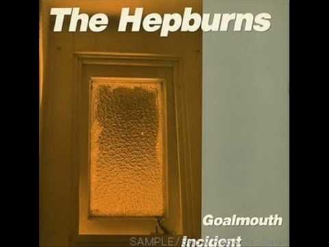 The Hepburns - The World Is