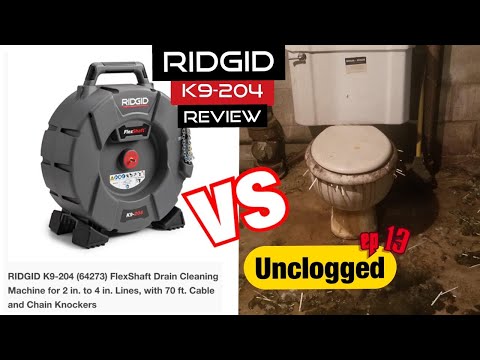 Ridgid k9 204 Flex shaft Review | Unclogged Episode 13