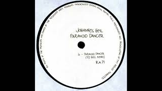 Johannes Heil - Paranoid Dancer (DJ Hell Remix) [KA 71]