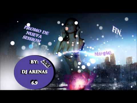 FIN De Especial Promo DJ Arenas 69 MAYO 2013.mp3