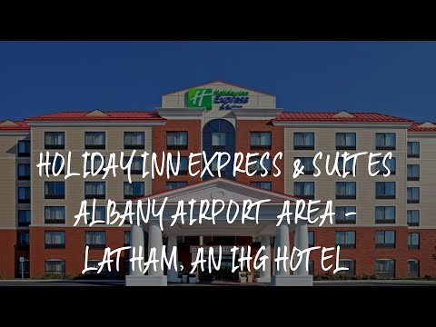 Holiday Inn Express & Suites Albany Airport Area - Latham, an IHG Hotel Review - Latham , United Sta