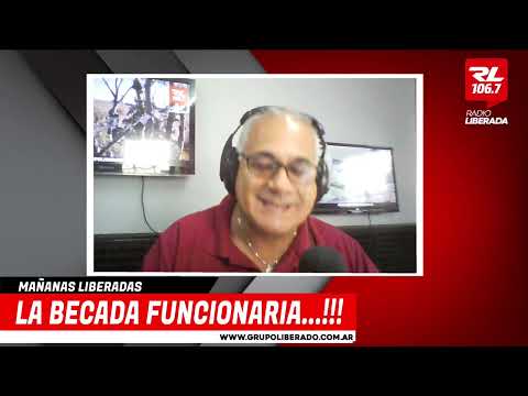 + MAÑANAS LIBERADAS // LA BECADA FUNCIONARIA // RL CASILDA - SANTA FE
