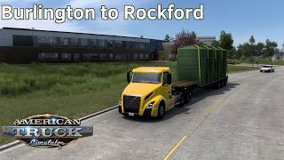 Burlington to Rockford - 2018 Volvo VNL - American Truck Simulator