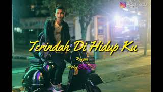Download lagu REYGAN-TERINDAH DI HIDUP KU mp3