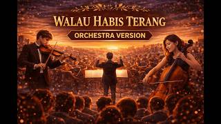 Download lagu MERINDING! Walau Habis Terang - (Epic Orchestral Version) Aransemen Paling Megah 🎻✨ mp3