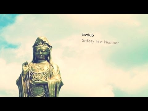 Bvdub - Safety in Numbers