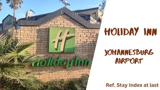 Exploring the Holiday Inn Johannesburg Airport: Your Ultimate O.R. Tambo Transit