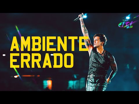 Luan Santana - AMBIENTE ERRADO