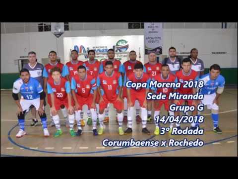 VT Copa Morena 2018 - Corumbaense x Rochedo