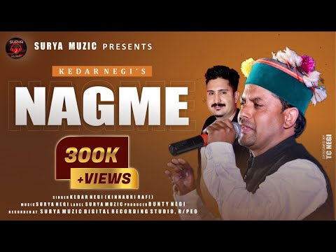 Nagme l Kedar Negi - Surya Negi l Latest Pahari Song 2021l Surya Muzic