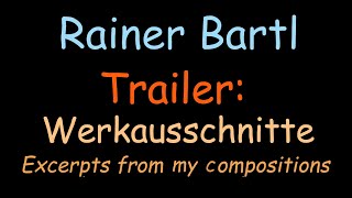Rainer Bartl, Trailer: Ausschnitte aus Aufführungs-Videos (16') / Excerpts from Performance Videos