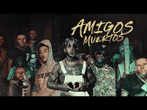 Pablo Chill-E x La Kikada - Amigos Muertos Ft El Fecho Trotiao (VideoOficial)