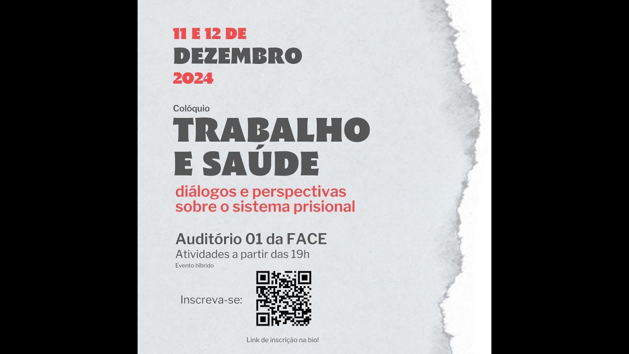 Colóquio Trabalho e Saúde: diálogos e perspectivas sobre o sistema prisional