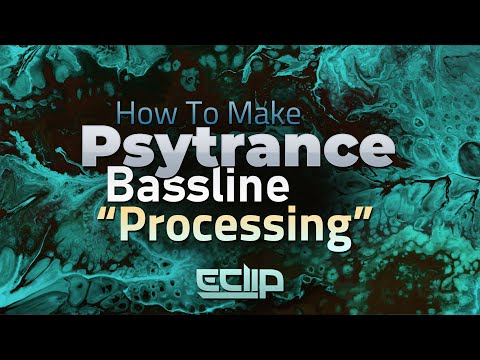 How To Make A Psytrance Bassline: "Full Processing"