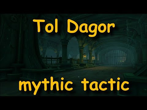Tol Dagor mythic tactic