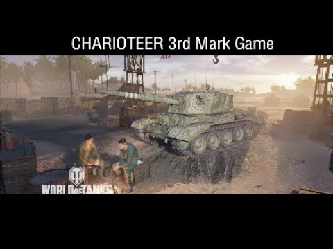 CHARIOTEER - Third Mark Game:WoT Console - World of Tanks Console