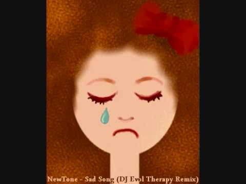 NewTone - Sad Song (DJ Evol Therapy Remix)
