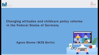 Changing attitudes and childcare policy reforms in the Federal States of Germany