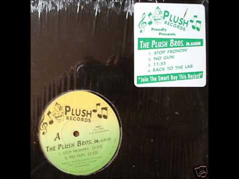 Plush Bros. - Stop Frontin' (1991)