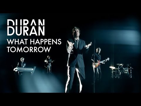 Duran Duran - What Happens Tomorrow (Official Music Video)