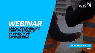 Webinar | Machine Learning Applications in Earthquake Engineering