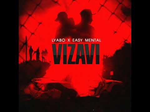LYABO x EASY MENTAL- VIZAVI