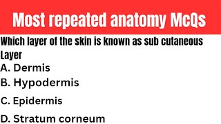 Most repeated anatomy McQs for competitive exams