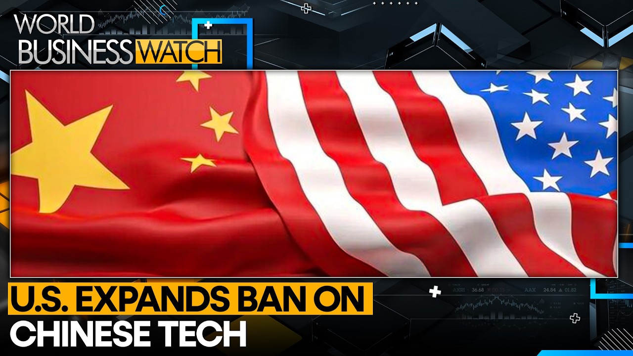 US Tightens Tech Curbs on China | World Business Watch