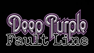 DEEP PURPLE - Fault Line (No Lyrics Video)