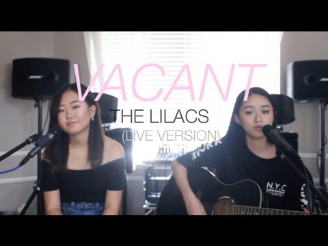 Vacant - The Lilacs (original song)