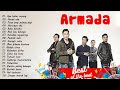 Kumpulan Lagu Armada Terbaik Sepanjang Masa Full Album Lagu Hits Paling Populer