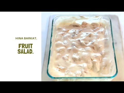 Fruit Salad | Summer Desserts | Easy Fruit Salad | Dessert Recipe | Pakistani Recipes | Hina Barkat.