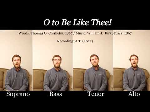 O to Be Like Thee - ACAPELLA GOSPEL CHURCH SONG/HYMN